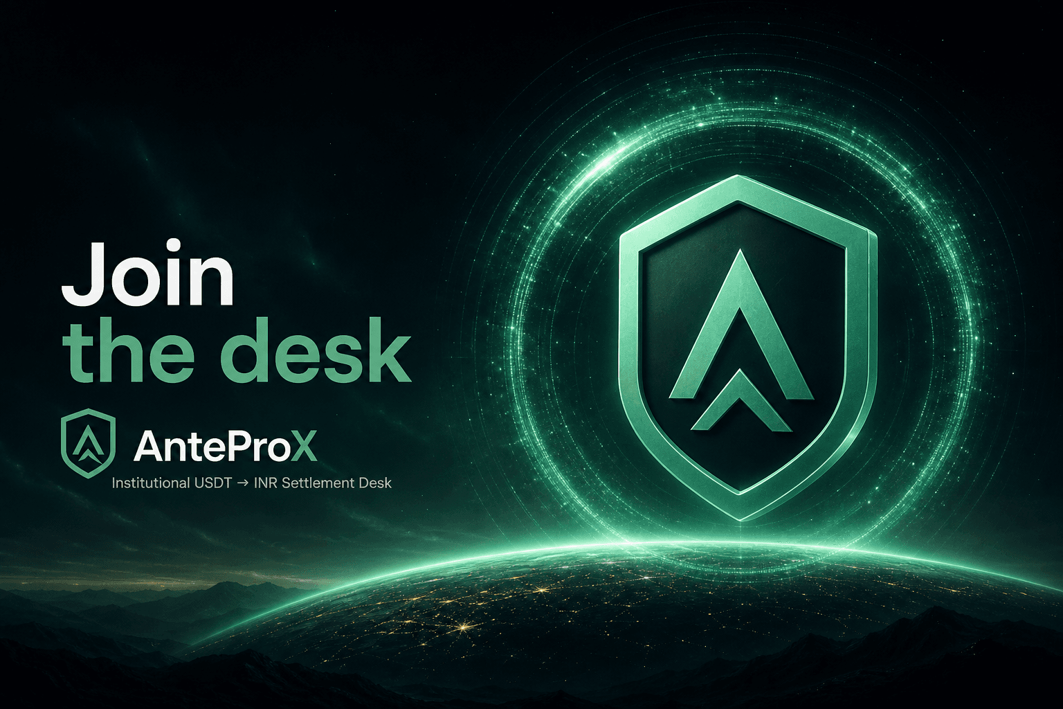 Join the AnteproX institutional USDT to INR settlement desk
